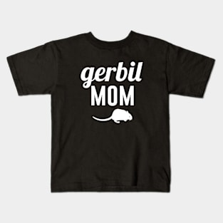 Gerbil Mom Kids T-Shirt